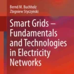 Smart Grids Fundamentals And Technologies In Electricity Networks