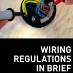 Wiring Regulations In Brief 2nd Edition