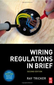 Wiring Regulations In Brief 2nd Edition
