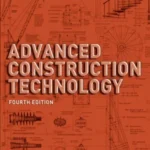 Advanced Construction Technology 4th Edition