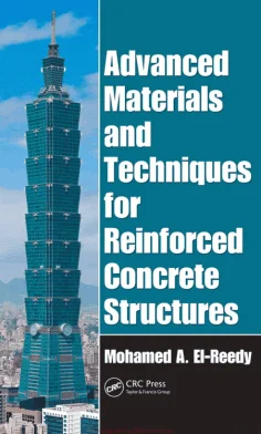 Advanced Materials And Techniques For Reinforced Concrete Structures