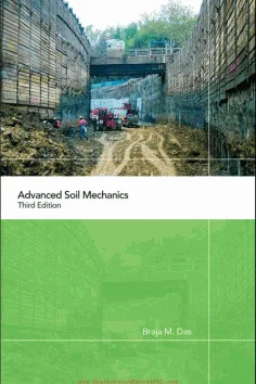 Advanced Soil Mechanics 3rd Edition
