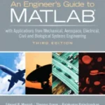 An Engineers Guide To Matlab 3rd Edition