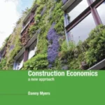 Construction Economics A New Approach 3rd Edition