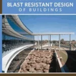 Handbook For Blast Resistant Design Of Buildings