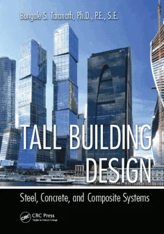 Tall Building Design Steel Concrete And Composite Systems