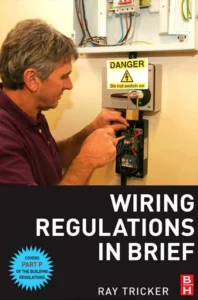  Wiring Regulations In Brief 1st Edition