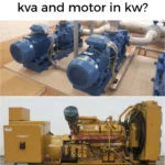 Why Generator Is Rated In Kva And Motor In Kw?