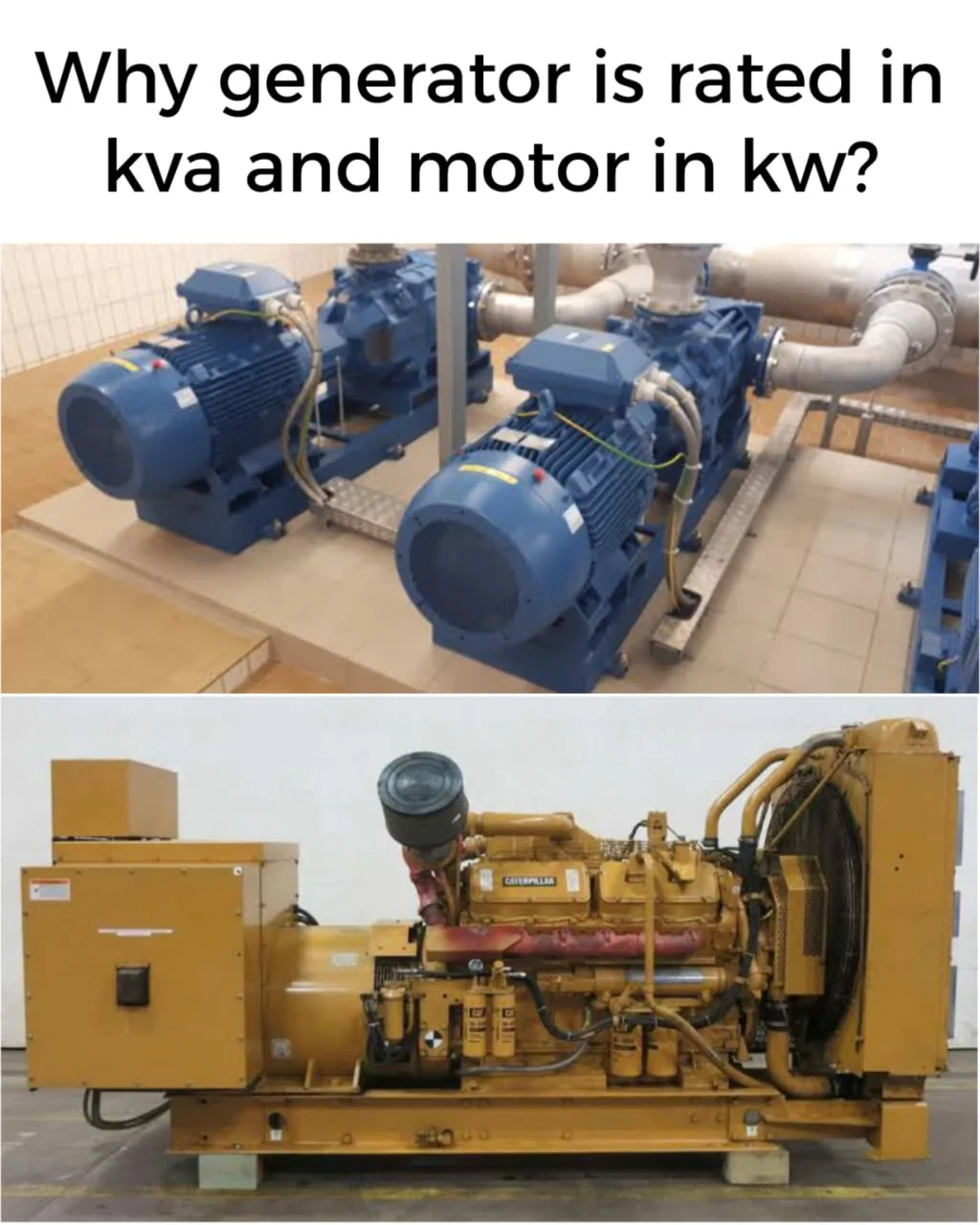 Why Generator Is Rated In Kva And Motor In Kw?