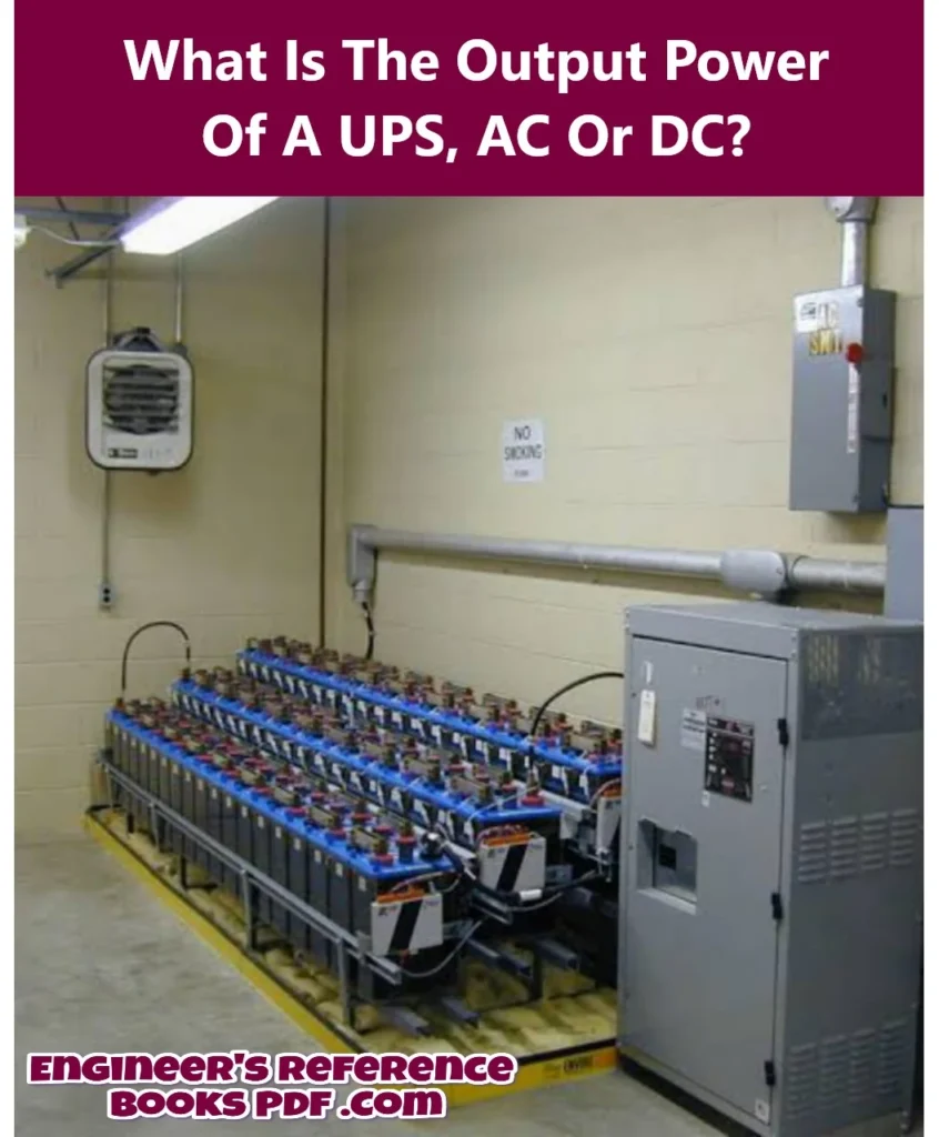 What Is The Output Power Of A UPS AC Or DC?