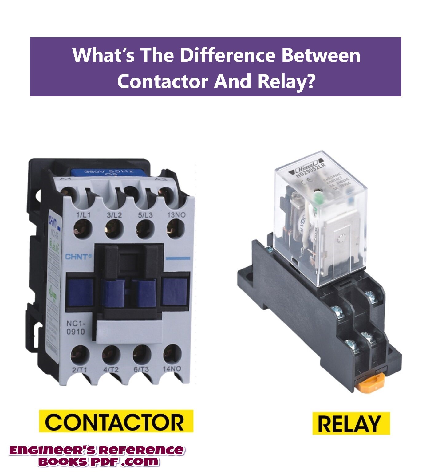 What’s The Difference Between Contactor And Relay?