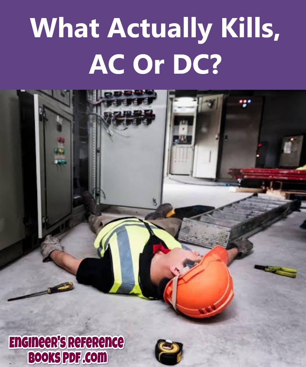 What Actually Kills, AC Or DC?